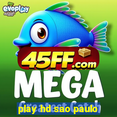 play hd sao paulo